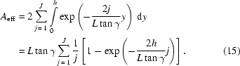 [\eqaligno{A_{rm{eff}}&=2\sum\limits_{j\，=\，1}^j{int\limits\0^h{\exp\left（{-{2j}\ over{L\tan\gamma}}y}\ right）}\，\，{\rm{d}y\cr&=L\tan\ gamma\sum\limits_{j，=，1}^j{1\over{j}}}\ left[{1-\exp\左（{-{{2h}\在{L\tan\gamma}}j}\right上）}\right]&(15)}]