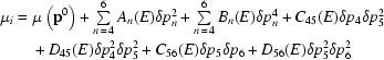 [\eqalign{\mu_i={}&\mu\left({\bf{p}}^0\right)+\textstyle\sum\limits_{n\,=\,4}^6{A_n(E)\delta{p_n^2}}+\textstyle\sum\limits_{n\,=\,4}^6{B_n(E)\delta{p_n^4}}+C_{45}(E)\delta{p_4}\delta{p_5^2}\cr&+D_{45}(E)\delta{p_4^2}\delta{p_5^2}+C_{56}(E)\delta{p_5}\delta{p_6}+D_{56}(E)\delta{p_5^2}\delta{p_6^2}}]