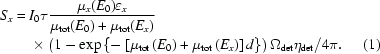 [\eqalignno{S_x={}&I_0\tau{{\mu_x(E_0)\varepsilon_x}\over{\mu_{\rm{tot}}(E_0)+\mu_{\rm{tot}}(E_x)}}\cr&\times\left({1-\exp\left\{-\left[\mu_{\rm{tot}}\left(E_0\right)+\mu_{\rm{tot}}\left(E_x\right)\right]d\right\}}\right){{\Omega_{\det}\eta_{\det}}/{4\pi}}.&(1)}]