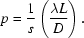 [p={1\over{s}}\left({{{\lambda{L}}\over{D}}}\right).]
