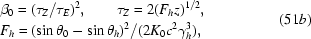 [\eqalign{&\beta_0=(\tau_Z/\tau_E)^2,\quad\quad\tau_Z=2(F_hz)^{1/2},\cr&F_h=(\sin\theta_0-\sin\theta_h)^2/(2K_0c^2\gamma_h^3),}\eqno(51b)]