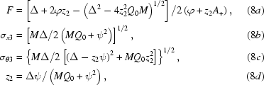 [\eqalignno{F&=\left[\Delta+2\varphi{z_2}-\left(\Delta^2-4z_2^2Q_0M\right)^{1/2}\right]/2\left(\varphi+z_2A_+\right),&(8a)\cr \sigma_{x3}&=\left[M\Delta/2\left(MQ_0+\psi^2\right)\right]^{1/2},&(8b)\cr \sigma_{\theta3}&=\left\{M\Delta /2\left[\left(\Delta-z_2\psi\right)^2+MQ_0z_2^2\right]\right\}^{1/2},&(8c)\cr z_2&=\Delta\psi/\left(MQ_0+\psi^2\right),&(8d)}]