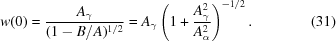 [w(0) = {{A_{\gamma }} \over {(1-B/A)^{1/2}}} = A_{\gamma }\left(1+{{A_{\gamma }^{2}} \over {A_{\alpha }^{2}}}\right) ^{-1/2}.\eqno(31)]
