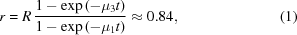 [r= R\, {{ 1-\exp\left(-\mu_3t\right) }\over{ 1-\exp\left(-\mu_1t\right) }} \approx 0.84, \eqno(1)]