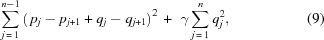 [\sum\limits_{j\,=\,1}^{n-1} \left(\,p_j - p_{j+1} + q_j - q_{j+1}\right)^2\, +\,\, \gamma \sum\limits_{j\,=\,1}^n q_j^2, \eqno(9)]
