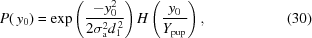 [P(\,y_0) = \exp\left( {{-y_0^2 }\over{ 2\sigma_{\rm{a}}^2d_1^{\,2} }}\right) H\left({{y_0}\over{Y_{\rm{pup}}}}\right), \eqno(30)]