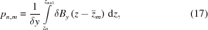 [p_{n,m} = {{1} \over {\delta y}} \int\limits_{z_{n}}^{z_{n+1}} \delta B_y\left(z-\bar{z}_m\right)\,{\rm{d}}z, \eqno(17)]