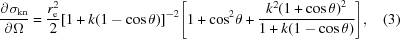 [{{\partial} {\sigma}_{\rm kn}\over {\partial \Omega}} = {{r}_{\rm e}^{2}\over {2}} {[1 + k(1-\cos {\theta})]}^{-2}{\left[1 + {\cos}^{2}{\theta} + {{k}^{2}{(1 + \cos \theta)}^{2}\over {1 + k(1 - \cos \theta)}}\right]}, \eqno (3)]