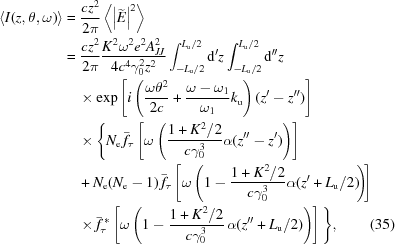 [\eqalignno{ \left\langle I(z,{\theta},\omega)\right\rangle & = {{c z^2} \over {2 \pi}} \left\langle\left|{\widetilde{E}}\right|^2\right\rangle \cr & = {{c z^2} \over {2 \pi}}{{K^2 \omega^2 e^2 A_{JJ}^2} \over {4 c^4 \gamma_0^2 z^2}} \int_{-L_{\rm{u}}/2}^{L_{\rm{u}}/2} {\rm{d}}'z\int_{-L_{\rm{u}}/2}^{L_{\rm{u}}/2} {\rm{d}}''z \cr& \quad \times\exp\left [i \left({{\omega \theta^2} \over {2 c }}+ {{\omega - \omega_1} \over {\omega_1}} k_{\rm{u}}\right) (z'-z'')\right] \cr & \quad\times \Bigg\{ N_{\rm{e}}\,\bar{f}_\tau\left[\omega \left({{ 1+K^2/2 } \over {c \gamma_0^3}} \alpha (z''-z')\right) \right] \cr& \quad+ N_{\rm{e}} (N_{\rm{e}}-1)\,\bar{f}_\tau\left[\omega \left(1 - {{ 1+K^2/2 } \over {c \gamma_0^3}} \alpha (z'+L_{\rm{u}}/2)\!\right)\!\right] \cr& \quad\times\bar{f}_\tau^{\,*} \left[\omega\left(1-{{1+K^2/2}\over{c\gamma_0^3}}\,\alpha(z''+L_{\rm{u}}/2)\right)\right]\Bigg\}, &(35)}]