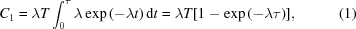[C_1 = \lambda T \int_{0}^{\tau} \lambda \exp{(-\lambda t)} \, {\rm d}t = \lambda T [1 - \exp{(-\lambda \tau)}] , \eqno(1)]