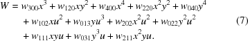 [\eqalign{ W = {}& {w_{300}}{x^3} + {w_{120}}x{y^2} + {w_{400}}{x^4} + {w_{220}}{x^2}{y^2} + {w_{040}}{y^4} \cr & + {w_{102}}x{u^2} + {w_{013}}y{u^3} + {w_{202}}{x^2}{u^2} + {w_{022}}{y^2}{u^2} \cr & + {w_{111}}xyu + {w_{031}}{y^3}u + {w_{211}}{x^2}yu. \cr} \eqno(7)]