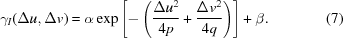 [\gamma_I(\Delta u, \Delta v) = \alpha \exp\left[-\left({{{ }\Delta {u}^{2}}\over{4p}}+{{\Delta {v}^{2}}\over{4q}}\right)\right]+\beta. \eqno(7)]