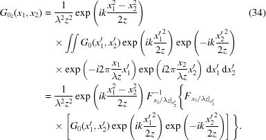 [\eqalignno{ {G_{0z}}({x_1},{x_2}) & = {1\over{{\lambda^2}{z^2}}} \exp\left({ik{{x_1^2-x_2^2}\over{2z}}}\right) &(34) \cr& \quad \times \int\!\!\!\int {G_0}(x_1^{\prime},x_2^{\prime}) \exp\left({ik{{x{{_1^{\prime}}^2}}\over{2z}}}\right) \exp\left({-ik{{x{{_2^{\prime}}^2}}\over{2z}}}\right) \cr& \quad \times \exp\left({-i2\pi{{{x_1}}\over{\lambda{z}}}x_1^{\prime}}\right) \exp\left({i2\pi{{{x_2}}\over{\lambda{z}}}x_2^{\prime}}\right) \,{\rm{d}}x_1^{\prime}\,{\rm{d}}x_2^{\prime} \cr& = {1\over{{\lambda^2}{z^2}}} \exp\left(ik{{x_1^2-x_2^2}\over{2z}}\right) F_{{{\left.{{{{x_2}}/{\lambda{z}}}}\right|}_{x_2^{\prime}}}}^{-1} \Bigg\{ F_{{{\left.{{{{x_1}}/{\lambda{z}}}}\right|}_{x_1^{\prime}}}} \cr& \quad \times \left[{G_0}(x_1^{\prime},x_2^{\prime}) \exp\left({ik{{x{{_1^{\prime}}^2}}\over{2z}}}\right) \exp\left({-ik{{x{{_2^{\prime}}^2}}\over{2z}}}\right) \right] \Bigg\}. }]